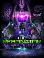Watch The Resonator: Miskatonic U Gomovies