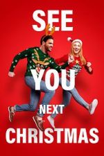 Watch See You Next Christmas Gomovies