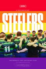 Watch Steelers: the World\'s First Gay Rugby Club Gomovies