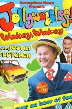 Watch JollyWobbles Wakey Wakey With Justin Fletcher Gomovies