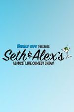 Watch Seth & Alex\'s Almost Live Comedy Show (TV Special 2009) Gomovies