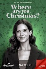 Watch Where Are You, Christmas? Gomovies