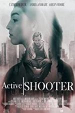 Watch Active Shooter Gomovies