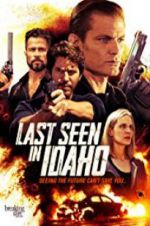 Watch Last Seen in Idaho Gomovies