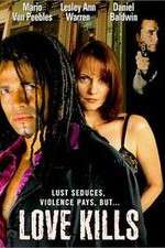 Watch Love Kills Gomovies