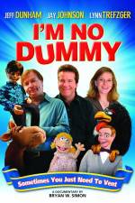 Watch I'm No Dummy Gomovies