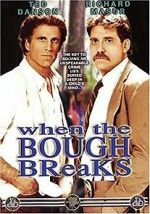 Watch When the Bough Breaks Gomovies