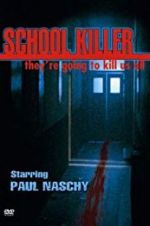 Watch School Killer Gomovies