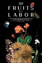 Watch Fruits of Labor Gomovies