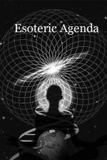 Watch Esoteric Agenda Gomovies