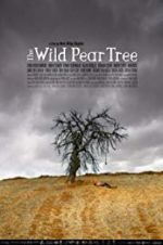 Watch The Wild Pear Tree Gomovies