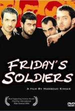 Watch Friday's Soldiers Gomovies