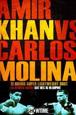 Watch Amir Khan vs Carlos Molina Gomovies