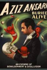 Watch Aziz Ansari Buried Alive Gomovies