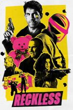 Watch Reckless Gomovies