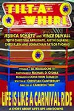 Watch Tilt-A-Whirl Gomovies