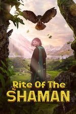 Watch Rite of the Shaman Gomovies
