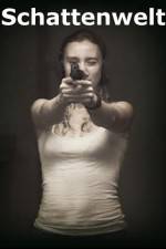 Watch Schattenwelt Gomovies