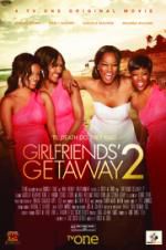 Watch Girlfriends Getaway 2 Gomovies