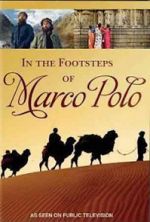 Watch In the Footsteps of Marco Polo Gomovies