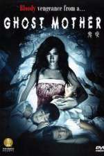 Watch Ghost Mother Gomovies