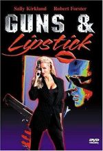 Watch Guns and Lipstick Gomovies