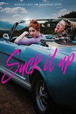 Watch Suck It Up Gomovies