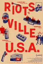 Watch Riotsville, U.S.A. Gomovies