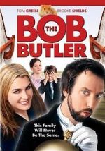 Watch Bob the Butler Gomovies
