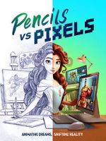 Watch Pencils vs Pixels Gomovies