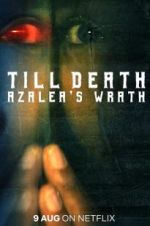 Watch Till Death: Azalea\'s Wrath Gomovies