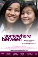 Watch Somewhere Between Gomovies