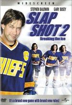 Watch Slap Shot 2: Breaking the Ice Gomovies