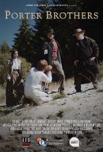 Watch The Porter Brothers (Short 2016) Gomovies