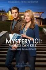 Watch Mystery 101: Words Can Kill Gomovies