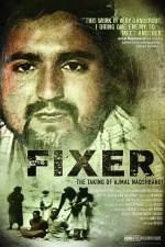 Watch Fixer The Taking of Ajmal Naqshbandi Gomovies