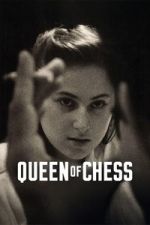 Watch Queen of Chess Gomovies