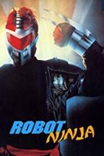 Watch Robot Ninja Gomovies