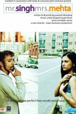 Watch Mr Singh Mrs Mehta Gomovies