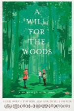Watch A Will for the Woods Gomovies