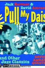 Watch Pull My Daisy Gomovies