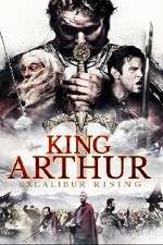 Watch King Arthur Excalibur Rising Gomovies