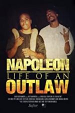 Watch Napoleon: Life of an Outlaw Gomovies
