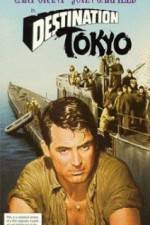 Watch Destination Tokyo Gomovies