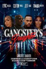 Watch Gangster\'s Daughter Gomovies
