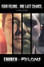 Watch Church of Felons Gomovies
