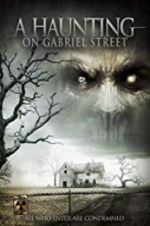 Watch A Haunting on Gabriel Street Gomovies