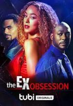 Watch The Ex Obsession Gomovies
