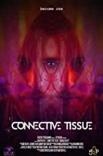 Watch Connective Tissue Gomovies