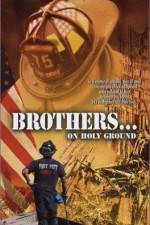 Watch Brothers On Holy Ground Gomovies
